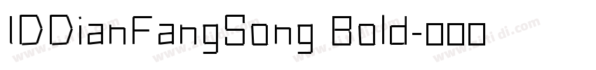 IDDianFangSong Bold字体转换